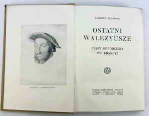 CHŁĘDOWSKI Kazimierz - Ostatni Walezyusze - Varsovie vers 1920