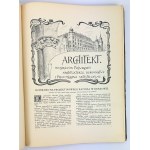 ARCHITEKT. Miesięcznik poświęcony architekturze, budownictwu i przemysłowi artystycznemu - Kraków 1904 [kompletny rocznik]