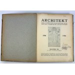 ARCHITECT. Monthly magazine devoted to architecture, building and artistic industry - Krakow 1906 [complete annual].