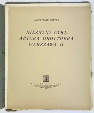 TRETER Mieczysław - Neznámý cyklus Artura Grottgera - Varšava II - Lvov 1926
