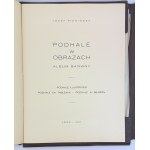 PIENIĄŻEK Józef - Podhale w obrazach - Lwów 1937 [komplet].