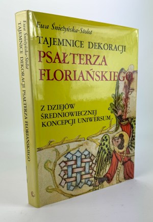 ŚNIEŻYŃSKA-STOLOT Ewa - Tajemnice dekoracji psałterza floriańskiego - Warschau 1922