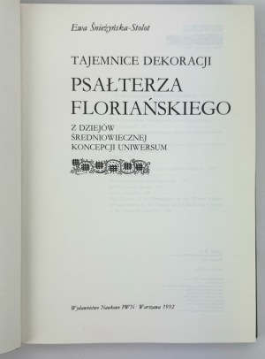 ŚNIEŻYŃSKA-STOLOT Ewa - Secrets of the decoration of the Florian psalterz - Warsaw 1922