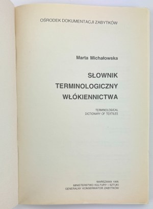 MICHAŁOWSKA Marta - Słownik terminologiczny włókiennictwa - Varšava 1995