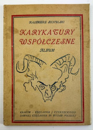 SICHULSKI Kazimierz - Karykatury współczesne - Cracovia 1920