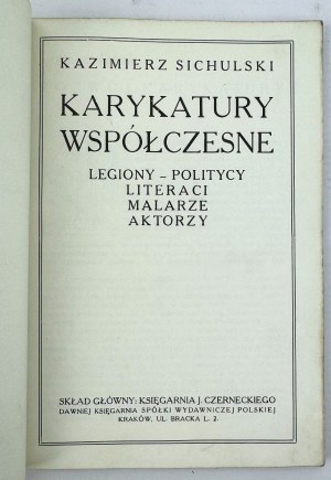 SICHULSKI Kazimierz - Karykatury współczesne - Kraków 1920