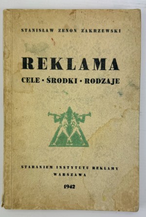 ZAKRZEWSKI Stanisław Zenon - Advertising - Objectives, means, types - Warsaw 1942