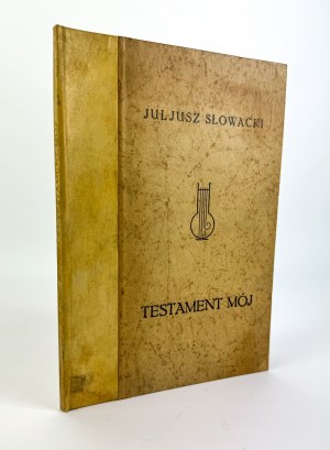 SŁOWACKI Juliusz - Testament Mój - Kraków 1927 [Robert Jahoda väzba + Jakubowski drevoryty].