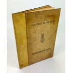 SŁOWACKI Juliusz - Testament Mój - Krakow 1927 [bound by Robert Jahoda + woodcuts by Jakubowski].