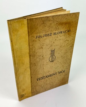 SŁOWACKI Juliusz - Testament Mój - Kraków 1927 [rilegatura di Robert Jahoda + xilografie di Jakubowski].