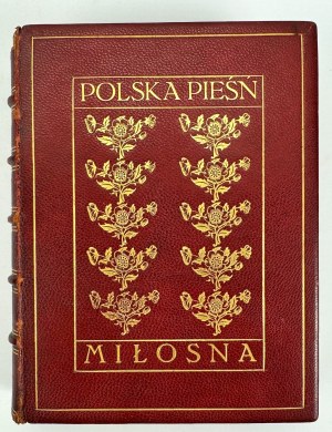 LORENTOWICZ Jan - Polska pieśń miłosna - Kraków 1912 [reliure du catalogue Robert Jahoda] RRR !
