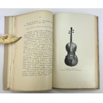 REISS Józef - Violins, their construction, technique and literature - Warsaw 1924
