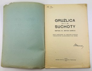 SAWICKI Antoni - Gruźlica czyli sucheoty - Lviv 1926