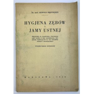 BRENNEJSEN Leopold - Hygiene der Zähne und der Mundhöhle - Warschau 1930