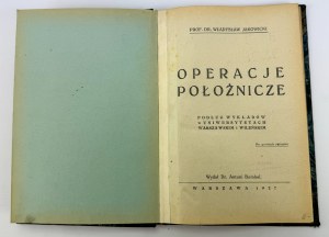 JAKOWICKI Władysław - Opérations obstétriques - Varsovie 1927