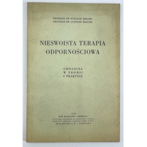 BIELING Ryszard - Nieswoista terapia odpornościowa - Warszawa 1938