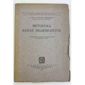 GĄDZIKIEWICZ Witold - Methodology of hygienic research - Lviv 1925