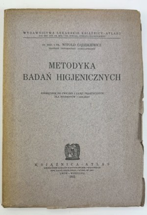 GĄDZIKIEWICZ Witold - Methodology of hygienic research - Lviv 1925