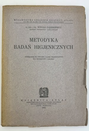 GĄDZIKIEWICZ Witold - Metodyka badań higienicznych - Lwów 1925