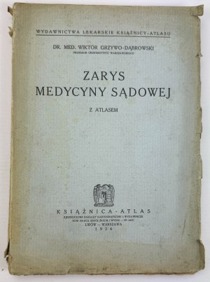 GRZYWO-DĄBROWSKI Wiktor - Outline of forensic medicine - Lviv 1924