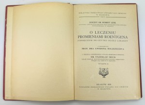 LENK Robert - O leczeniu promieniami Roentgena - Kraków 1929
