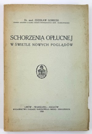 GORECKI Zdzisław - Pleural diseases in the light of new views - Lviv 1926