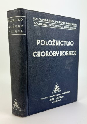 BECK H. - Położnictwo i choroby kobiece - Warschau 1933