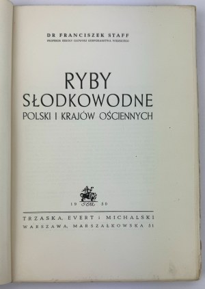 STAFF Franciszek - Ryby słodkowodne Polski i krajów ościennych - Warschau 1950