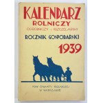 IHNATOWICZ Zygmunt - Kalendarz rolniczy, ogrodniczy i pszczelarski - Warszawa 1939