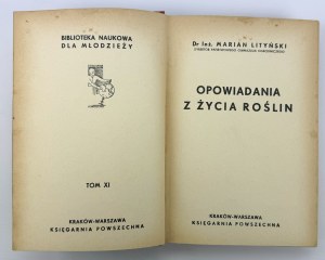 LITYŃSKI Marian - Opowiadania z życia roślin - Cracovia 1937