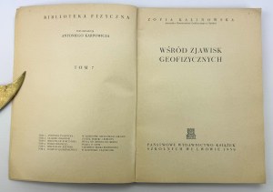 KALINOWSKA Zofia - Wsród zjawisk geofizycznych - Lwów 1938