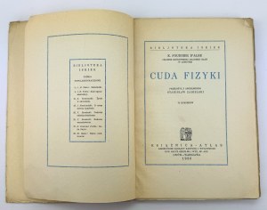 ZAKLADATEL D'ALBE E. - Zázraky fyziky - Lvov 1930