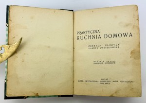 WYRYBKOWSKA Danuta - Praktyczna kuchnia domowa - Żnin 1937/8