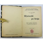 JANOWSKI Aleksander - Tours of the country - Warsaw 1908 [set of 4 volumes].