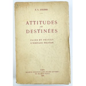 LUBICZ-ZALESKI Zygmunt - Attitudes et Destinees - Paris 1932 [Autograph des Autors].
