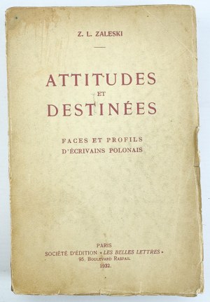 LUBICZ-ZALESKI Zygmunt - Attitudes et Destinees - Paris 1932 [autograf autora]