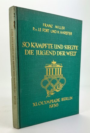 MILLER Franz - So kämpfte und siegte die jugden der Welt - München 1937