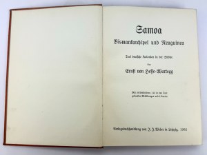 HESSE WARLEGG Ernst - Samoa Bismarckarchipel und Neuguinea - Leipzig 1902.