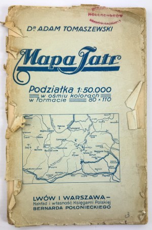 TOMASZEWSKI Adam - Mapa Tatier - Lwów 1926