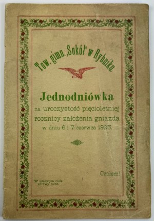 UNIVERSITÄT feiert am 6. und 7. Juni 1925 den fünfjährigen Jahrestag der Gründung des Nestes - Sokol Rybnik