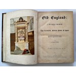 OLD ENGLAND, A PICTORIAL MUSEUM, 2 tomy, XIX wiek