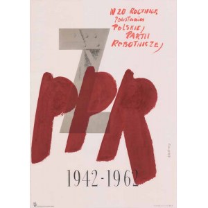 Gerard Labus: W 20 rocznicę powstania Polskiej Partii Robotniczej PZPR 1942-1962, B1