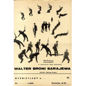 Jerzy Flisak: Walter brání Sarajevo 1972, A3