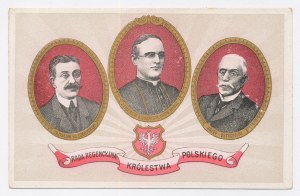 Regency Council of the Kingdom of Poland - Zdzislaw Ks. Lubomirski, J Exc. Rev. Dr. A. Kakowski. Archb. Warsz., Józef Ostrowski (1914)