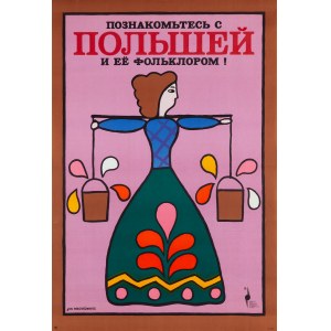 proj. Jan MŁODOŻENIEC (1929-2000), Poznaj Polskę i jej folklor (cyrylicą), plakat turystyczny, 1971