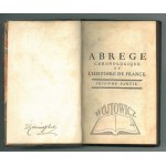 (KOŚCIUSZKO Tadeusz, DĄBROWSKI Jan Henryk. AUTOGRAFY). (Henault Ch. J. F.) - (Nouvel) Abrege chronologique de l`histoire de France.