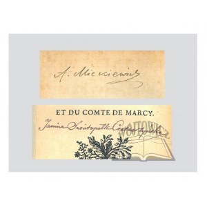 (MICKIEWICZ Adam, ŚWIATOPEŁK CZETWERTYŃSKA Janina. AUTOGRAFY). (Masson de Pesay Marquiz) - Les tableaux; suivis de l`histoire de Mademoiselle de Syane et du comte de Marcy.