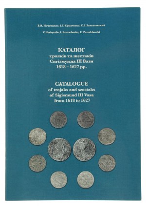 Nieczytajlo-Yermachenko-Zamiechowski, Katalog der Trojaks und Sechstel 1618 bis 1627 (256)