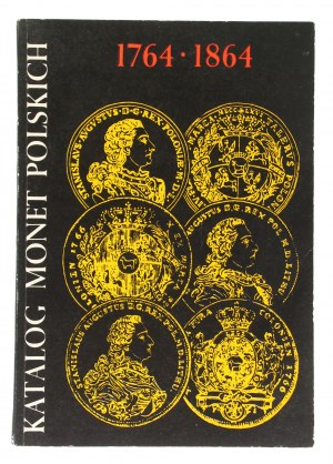 Cz. Kaminski - E. Kopicki, Catalogue of Polish Coins 1764-1864, 1st edition, Warsaw 1976 (470)