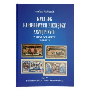 A. Podczaski, Katalog pieniędzy zastępczych, Pomorze Gdańskie i Wolne Miasto Gdańsk - Tom IV (471)